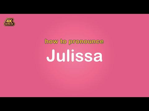 how to pronounce Julissa 【Name】