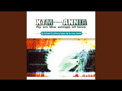 Fly On The Wings Of Love (XTM Remix I)
