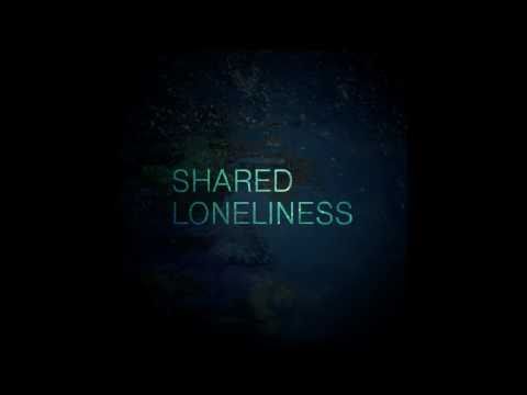 mindthings - Shared Loneliness