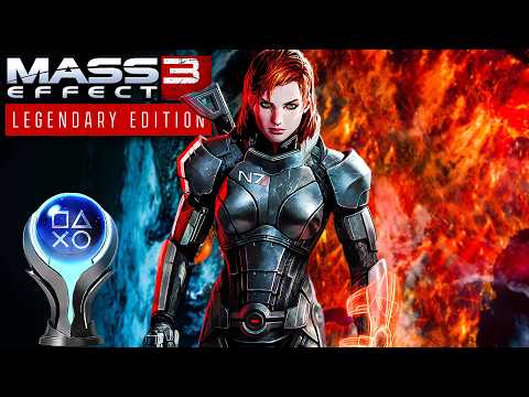 MASS EFFECT 3 LEGENDARY EDITION - 100% Platinum Walkthrough No Commentary