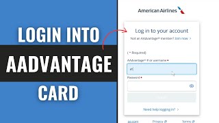 How to log in to American Airlines AAdvantage® Credit Cards