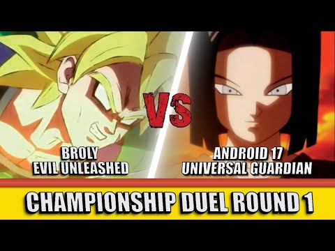 Broly (G/Y) vs Android 17 (R/U) | Local Championship | DBS Deck Duel