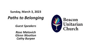 March 3, 2024: Paths to Belonging with Guest Speakers Rose Matovich, Glenn Wootton, and Cathy Burpee