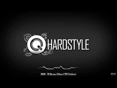 DHHD - 30 Minutes (Defqon.1 2003 Anthem)