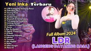 Download lagu Yeni Inka - LDR (Langgeng Dayaning Rasa) | FULL DANGDUT KOPLO mp3 Download lagu Yeni Inka - LDR (Langgeng Dayaning Rasa) | FULL DANGDUT KOPLO mp3