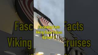 Fascinating Facts - Viking Ocean Cruises (Episode 1)