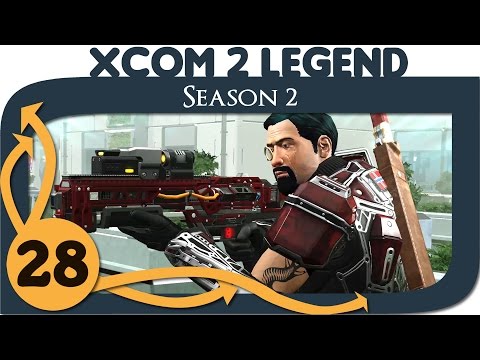XCOM 2: Let's Play Legend (Season 2) - Ep. 28 - Rescue VIP