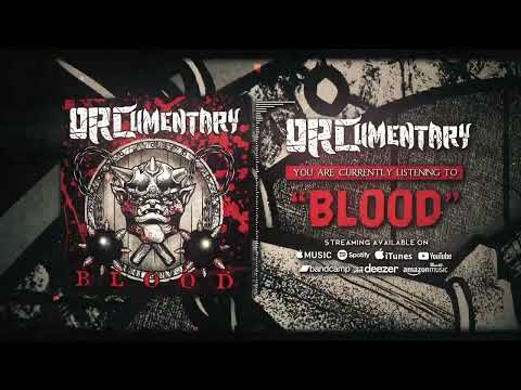 ORCumentary - BLOOD (Official Visualizer)