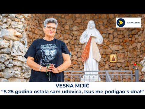 31. Svjedočanstvo za Gospodina - Vesna Mijić: S 25 godina sam ostala udovica, Isus me podigao s dna!