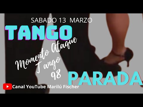 PARADAS y PASADAS -Tango Momento Ataque tango 98