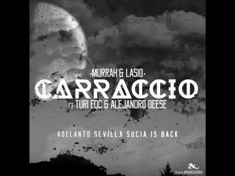 Murrah & Lasio - Carraccio ( Con Alejandro Deese & Turi EDC)