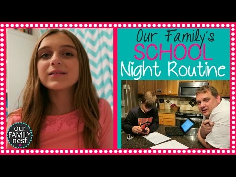 SCHOOL NIGHT ROUTINE - FAMILY EDITION