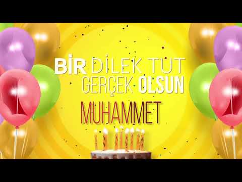 İyi ki doğdun MUHAMMET - İsme Özel Doğum Günü Şarkısı #Muhammet