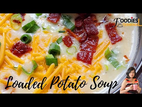 Instant Pot Cheesy Potato Soup | Instant Pot Loaded Potato Soup (with Bacon) | Foodies Terminal