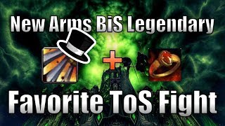 Arms Warrior New BiS Legendary! + Favorite Fight in ToS