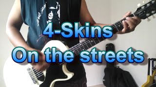 4 Skins - On The Streets (Guitar Cover)