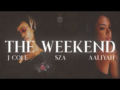 SZA & Aaliyah - The Weekend (Remix ft. J Cole)