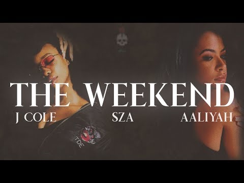 SZA & Aaliyah – The Weekend (Remix ft. J Cole)