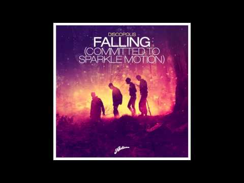 Discopolis - Falling (Committed To Sparkle Motion) (Axwell Mix)