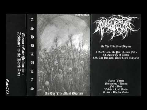 Ashdautas - As the Vile Disgress TAPE