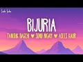 Sonu Nigam Tanishk Bagchi Ravi Pawar Asees Kaur Bijuria Lyrics