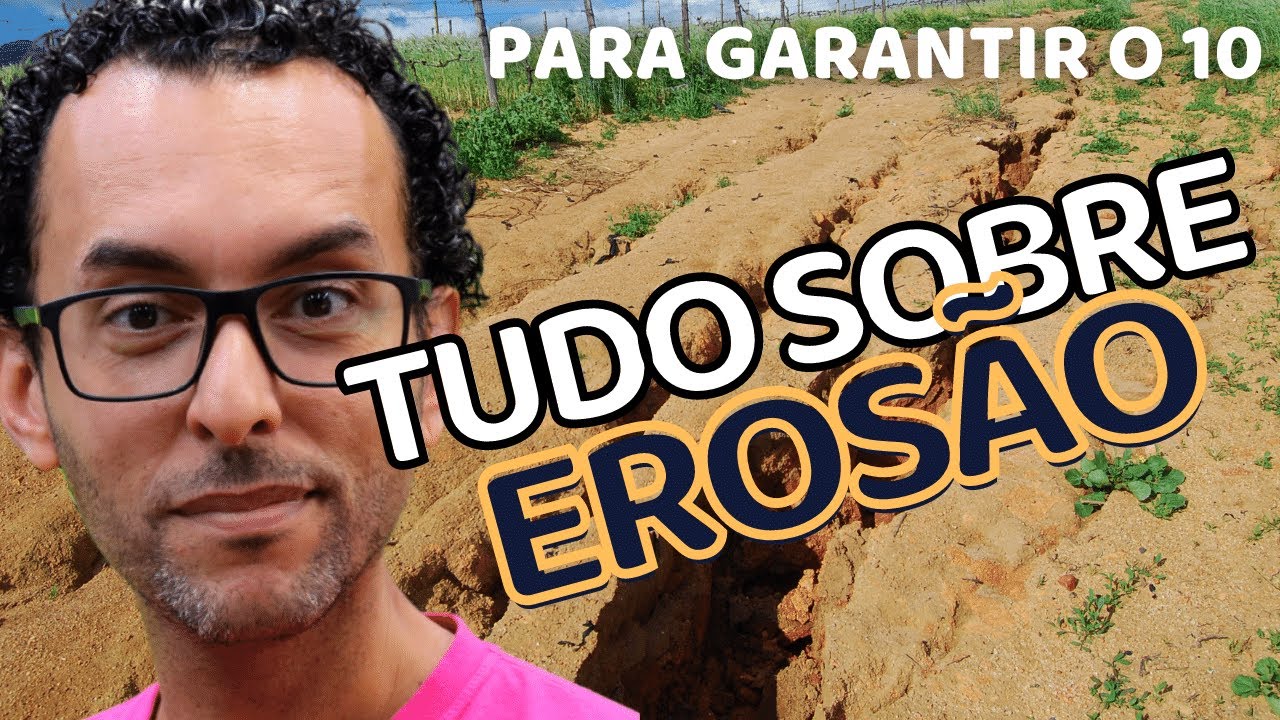 TUDO SOBRE EROSÃO - Processos erosivos Intensos - Geografia