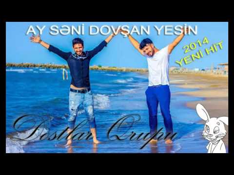 Dostlar Qrupu   Ay seni dovshan yesin Official Music Audio
