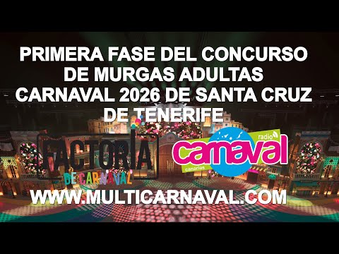 Primera Fase de Murgas Adultas del Carnaval 2026 de S/C de Tenerife