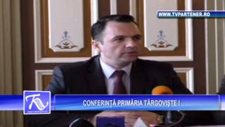 preview picture of video 'Partener TV. CONFERINŢĂ PRIMĂRIA TÂRGOVIŞTE 11.03.2015'
