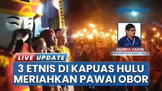 Toleransi Ditunjukkan 3 Etnis di Kapuas Hulu dalam Peringatan 1 Muharram 1447 H dengan Pawai Obor