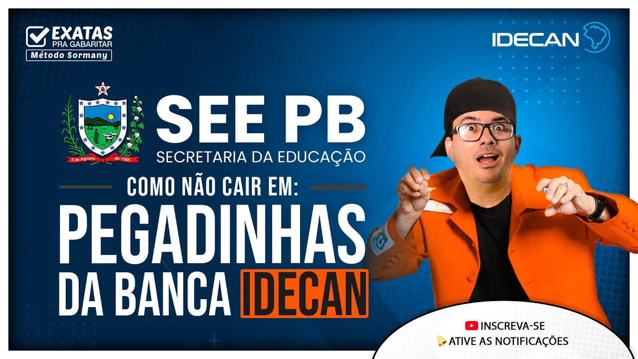 Concurso SEE PB 2025 | COMO NÃO CAIR EM PEGADINHAS DA BANCA IDECAN! (Aula 08)