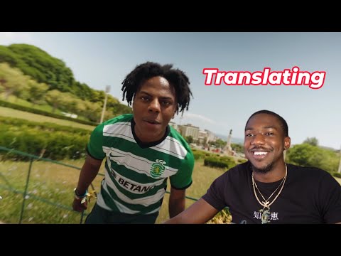Translating IShowSpeed - Portuginies (Official Music Video) / Reaction