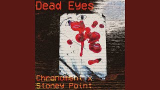 Dead Eyes Music Video