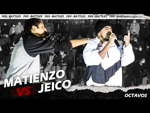 JEICO vs MATIENZO - OCTAVOS - FECHA #1 - P09 BATTLES "El Regreso"