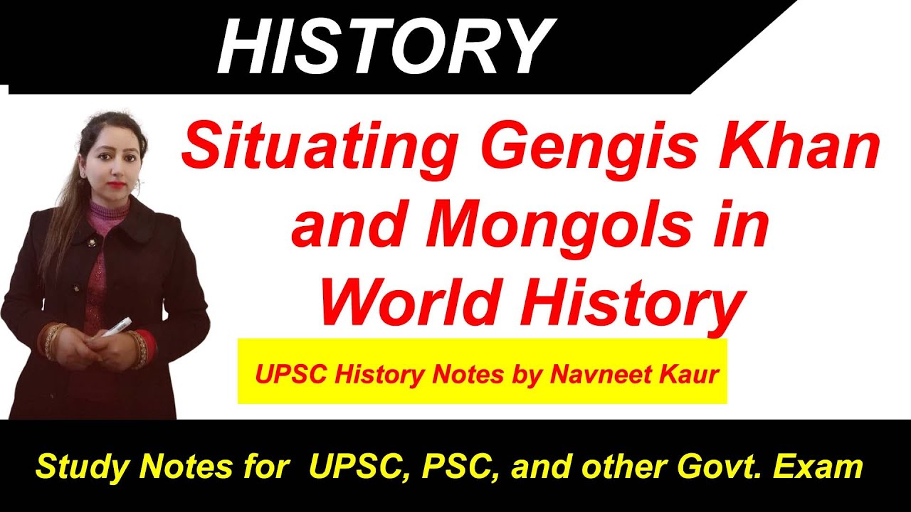 Situating Genghis Khan and Mongols in World History | NCERT - History | Chapter 5 Class 11