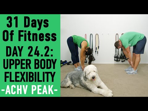 31DoF Day 24.2 - Upper Body Flexibility Routine - Stretching Routine