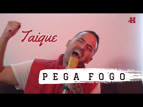 Taique - Pega Fogo (Clipe Oficial)