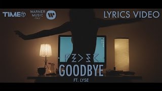 Feder Feat. Lyse - Goodbye (Official Lyrics Video) - Time Records