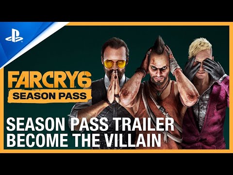 Far Cry 6 | Become The Villain: Season Pass Trailer | PS5, PS4