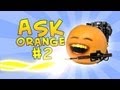 Annoying Orange Ask Orange 2 Toast Busters