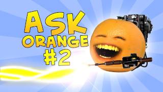 Annoying Orange - Ask Orange #2: Toast Busters!