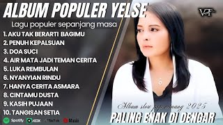 Download lagu Yelse Full Album aku tak berarti bagimu Terbaru & Terlaris Saat Ini ( Compilation Video) mp3