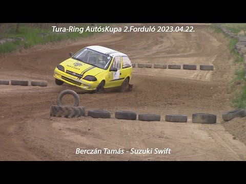 Berczán Tamás - Suzuki Swift Tura-Ring AutósKupa 2.Forduló 2023.04.22.