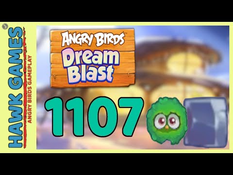 Angry Birds Dream Blast Level 1107 - Walkthrough, No Boosters