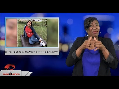 FBI offering $25k reward in Hania Aguilar death (ASL - 12.4.18)