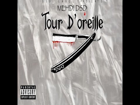 Mehdi DSD - Tour D'oreille (Lyric Video)