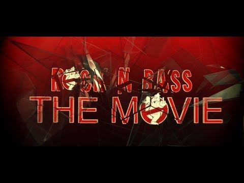 Rock N'Bass 04-05-2013 THE MOVIE