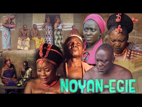 NOYAN-EGIE [ PART 1] - LATEST BENIN MOVIES 2019