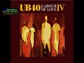 UB40   You're gonna need Me LABOUR OF LOVE IV