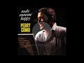 Perry Como Make Someone Happy Original Stereo Mix